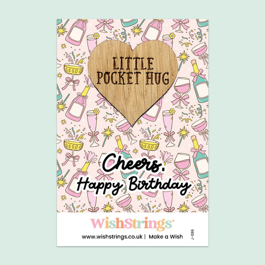Cheers, Happy Birthday - Oak Pocket Hug Token | J086