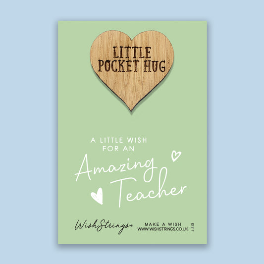 AMAZING TEACHER - Oak Pocket Hug Token | J213