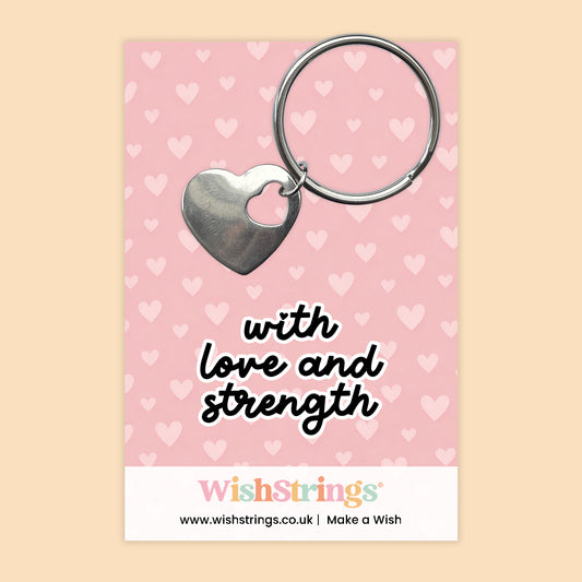 With Love and Strength - Heart Keyring - J055-KR