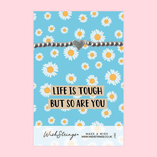 LIFE IS TOUGH, SO ARE YOU - Heart Beaded Bracelet - J062