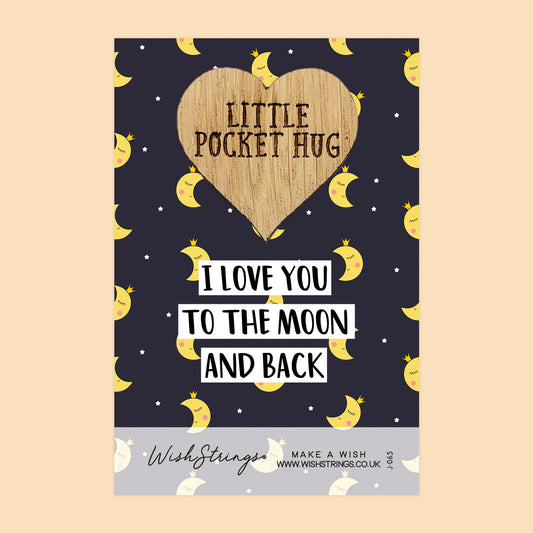 I Love You to the Moon and Back - Oak Pocket Hug Token | J065