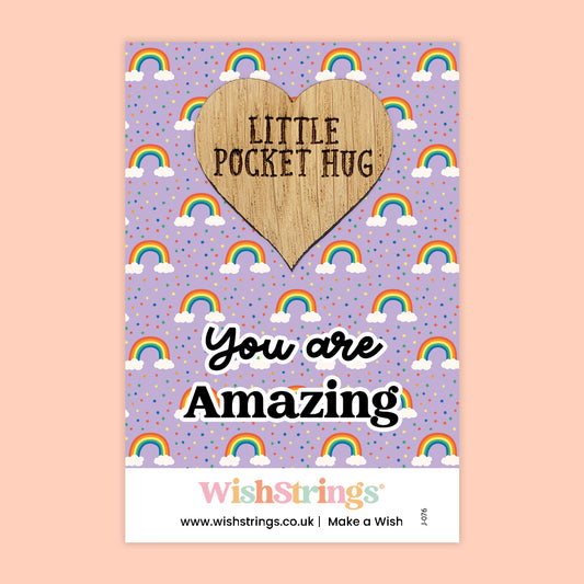 You Are Amazing - Oak Pocket Hug Token | J076