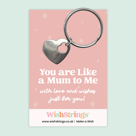 You Are Like a Mum to Me - Heart Keyring - J079-KR