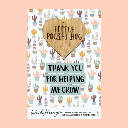 Thank You for Helping Me Grow - Oak Pocket Hug Token | J079