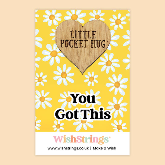You Got This - Oak Pocket Hug Token | J093