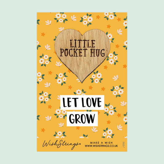 LET LOVE GROW - Oak Pocket Hug Token | J096