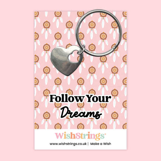 Follow Your Dreams - Heart Keyring - J097-KR