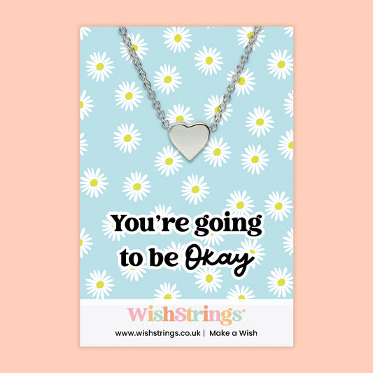You Are Going to Be Okay - Heart Necklace - J099A