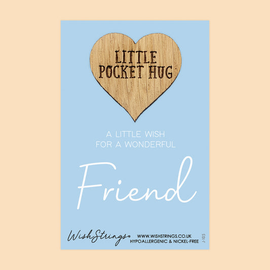 FRIEND - Oak Pocket Hug Token | J105