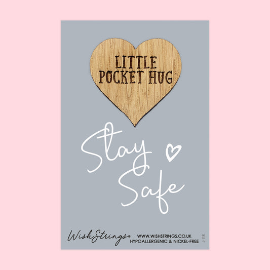 SALE - STAY SAFE - Oak Pocket Hug Token | S068-PH