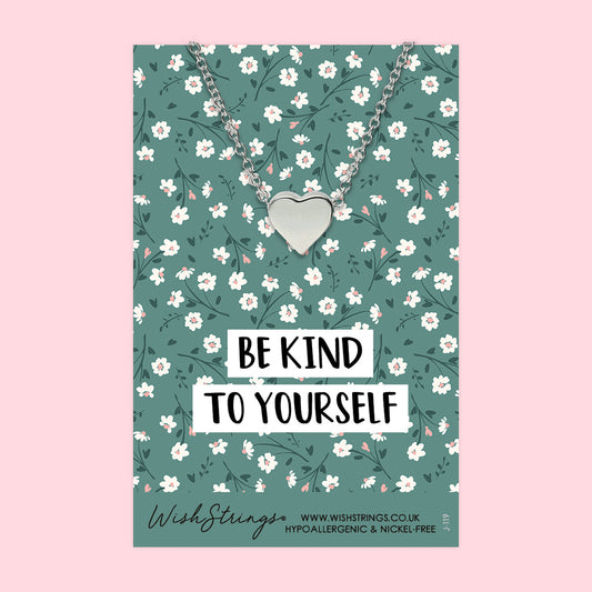 BE KIND TO YOURSELF - Heart Necklace - J119A