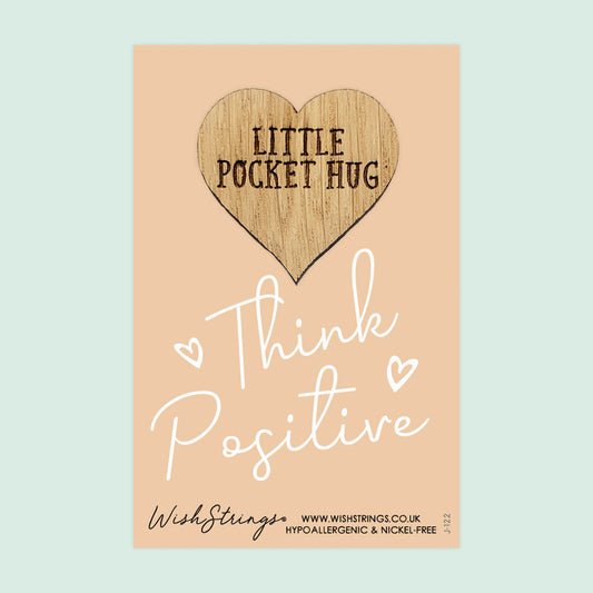 SALE - THINK POSITIVE - Oak Pocket Hug Token | S058-PH