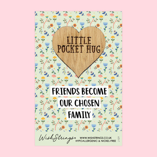 FRIENDS FAMILY - Oak Pocket Hug Token | J129