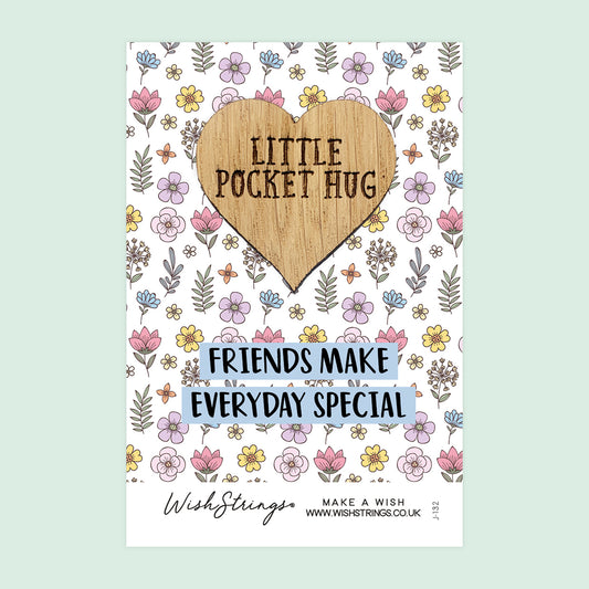 FRIENDS SPECIAL - Oak Pocket Hug Token | J132