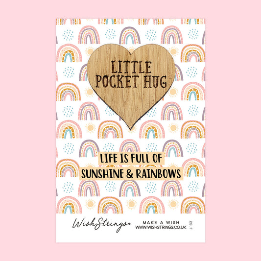 SUNSHINE & RAINBOWS - Oak Pocket Hug Token | J133