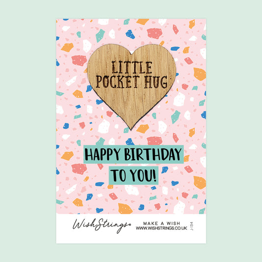 HAPPY BIRTHDAY - Oak Pocket Hug Token | J134