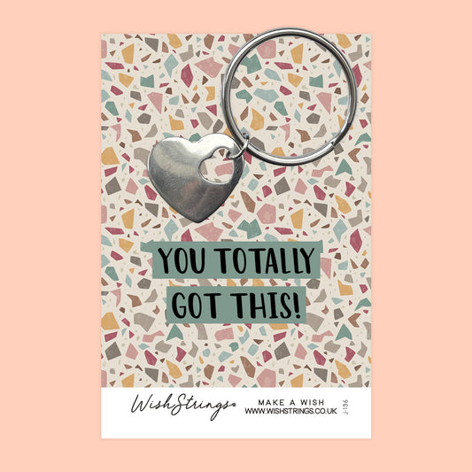 YOU GOT THIS - HEART KEYRING - J136