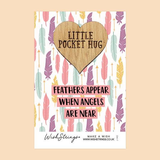 ANGELS ARE NEAR - Oak Pocket Hug Token | J140