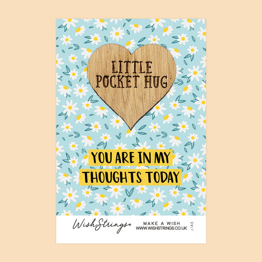 IN MY THOUGHTS - Oak Pocket Hug Token | J143