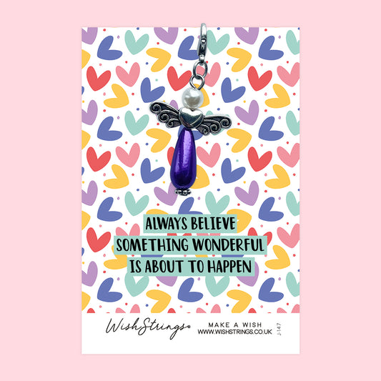 ALWAYS BELIEVE SOMETHING WONDERFUL - Wish Angels, Clip on Keepsake | J147