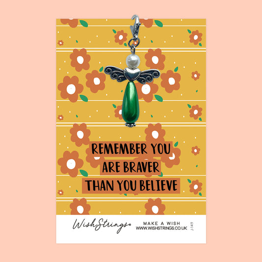 BRAVER THAN YOU BELIEVE - Wish Angels, Clip on Keepsake | J149