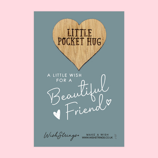 BEAUTIFUL FRIEND - Oak Pocket Hug Token | J157