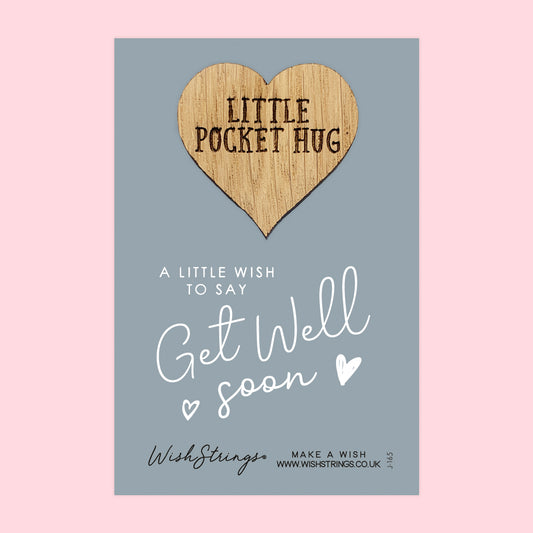 GET WELL SOON - Oak Pocket Hug Token | J165