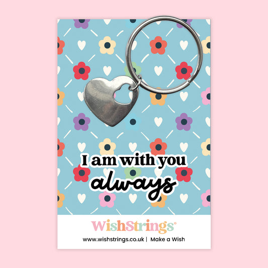 I Am With You Always - Heart Keyring - J168
