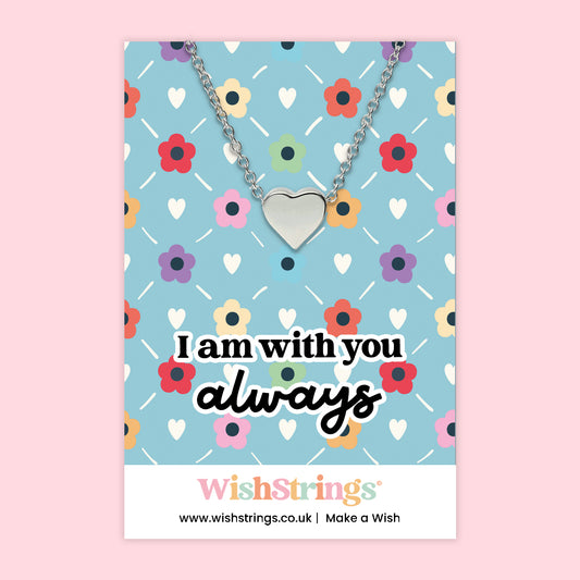 I Am With You Always - Heart Necklace - J168