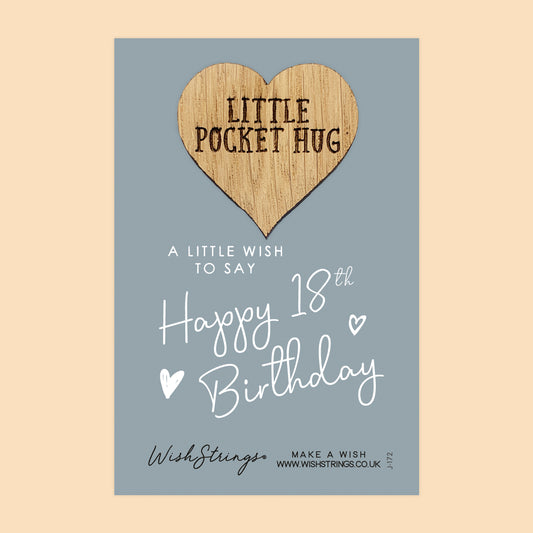 18th BIRTHDAY - Oak Pocket Hug Token | J172