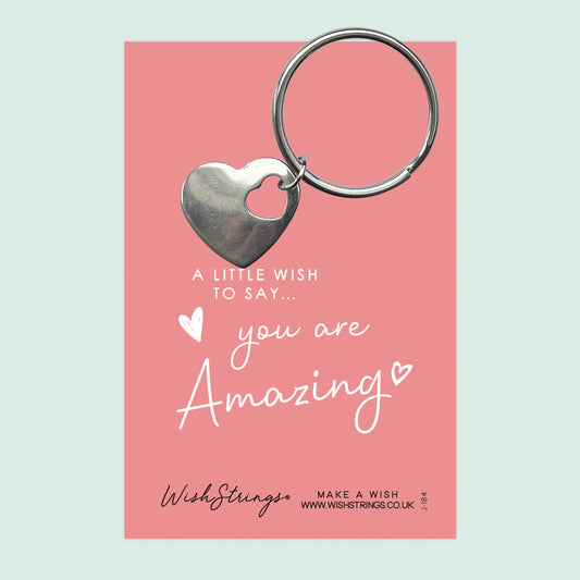 YOU ARE AMAZING - HEART KEYRING - J184