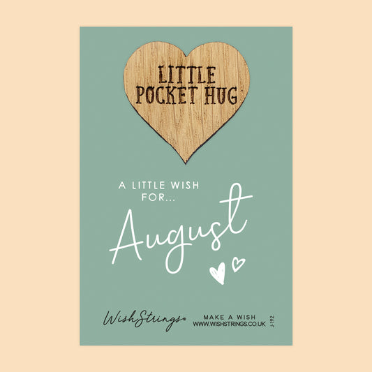 AUGUST - Oak Pocket Hug Token | J192