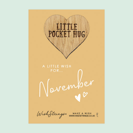 NOVEMBER - Oak Pocket Hug Token | J195
