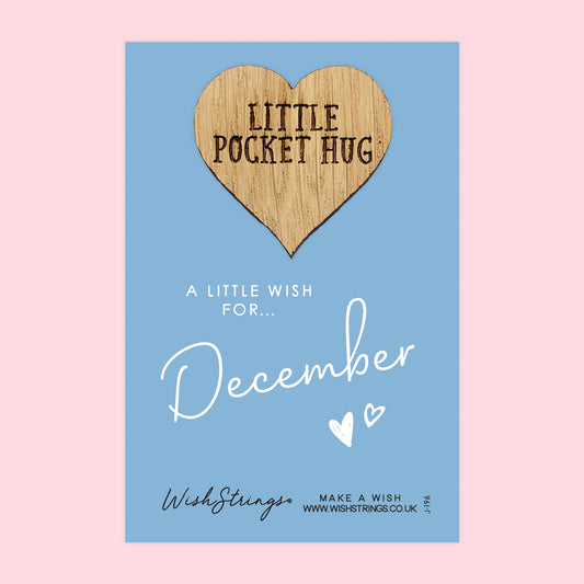 DECEMBER - Oak Pocket Hug Token | J196