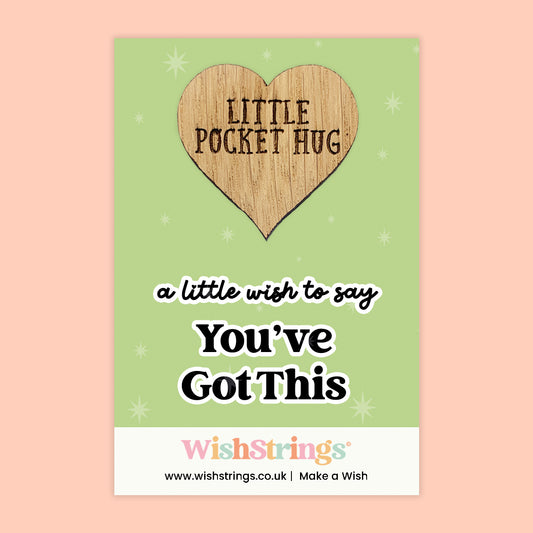 You’ve Got This - Oak Pocket Hug Token | J211