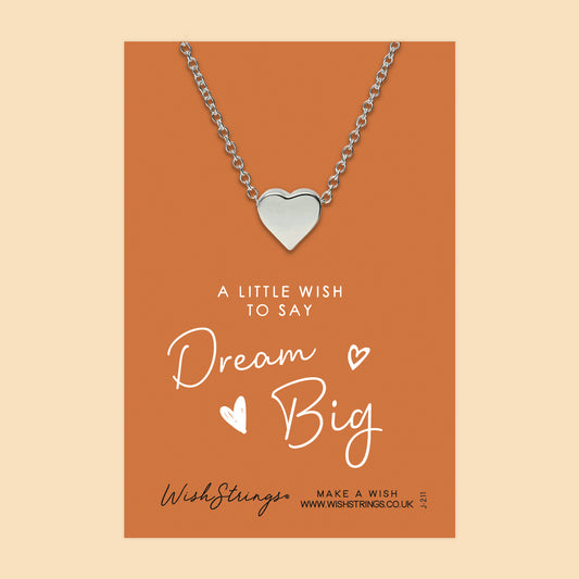 DREAM BIG - HEART NECKLACE - J211