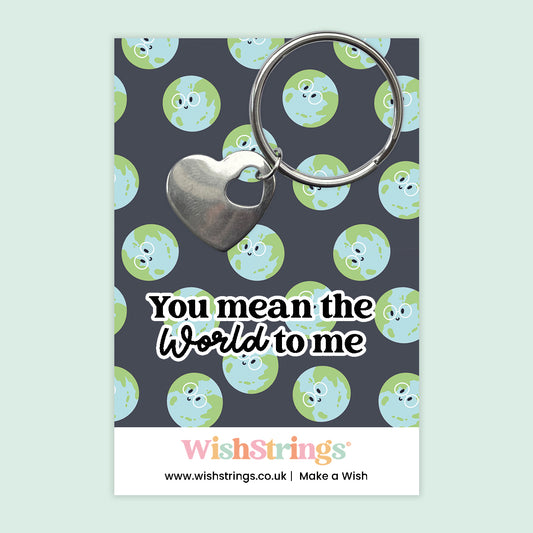 You Mean the World to Me - Heart Keyring - J267