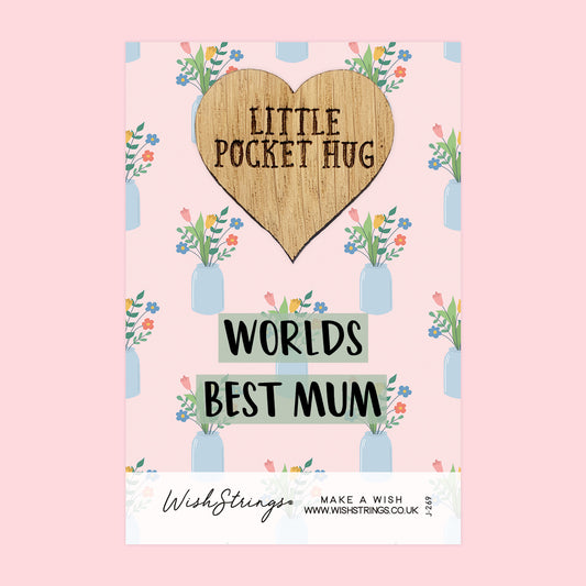 WORLDS BEST MUM - Oak Pocket Hug Token | J269