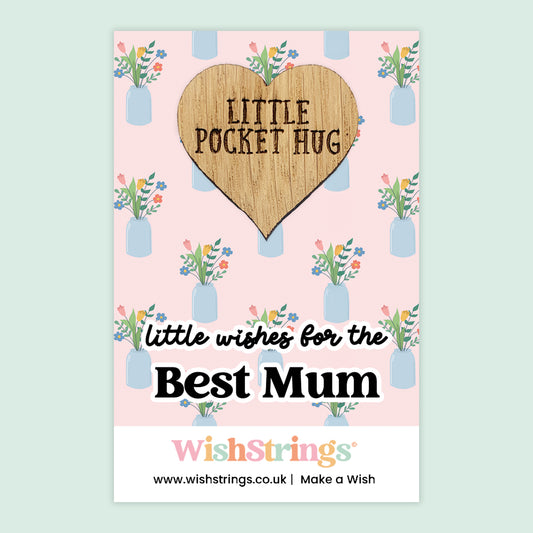 Little Wishes For The Best Mum - Oak Pocket Hug Token | J269