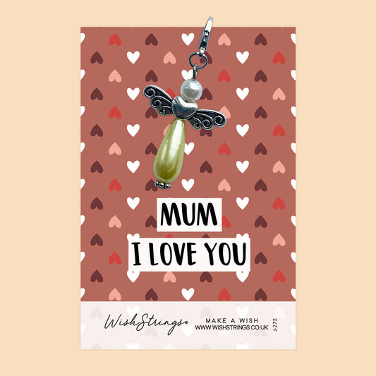 MUM, I LOVE YOU - Wish Angels, Clip on Keepsake | J272