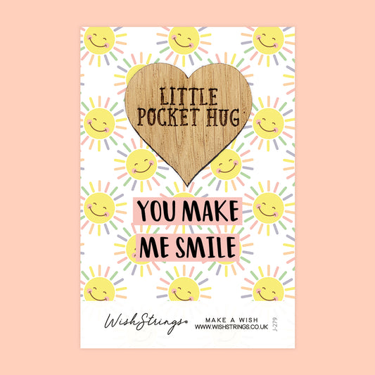MAKE ME SMILE - Oak Pocket Hug Token | J279
