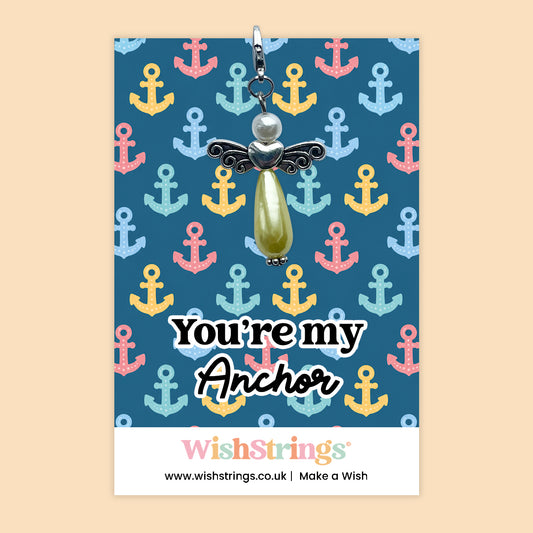 You’re My Anchor - Wish Angels, Clip on Keepsake | J297