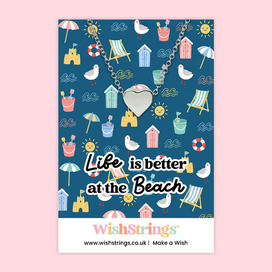 Life Is Better at the Beach - Heart Necklace - J300