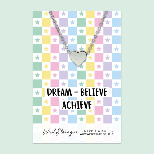 Dream, Believe, Achieve - HEART NECKLACE - J303
