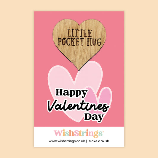 Happy Valentines Day - Oak Pocket Hug Token | J322