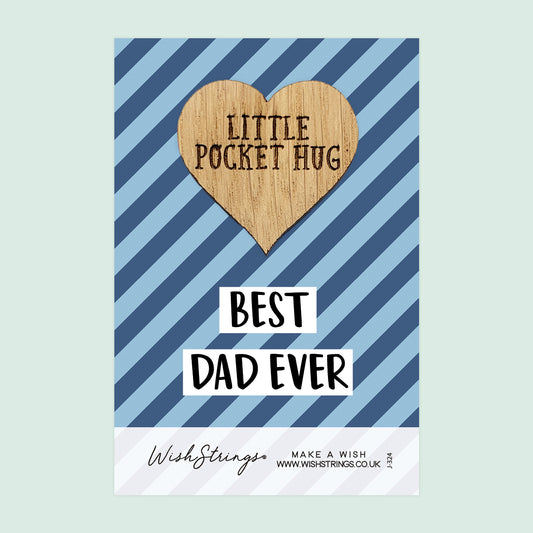 BEST DAD EVER - Oak Pocket Hug Token | J324