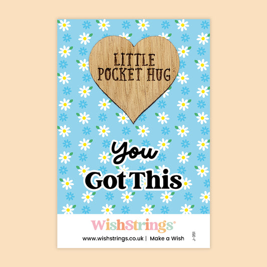 You Got This - Oak Pocket Hug Token | J351