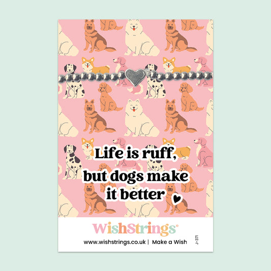 Life Is Ruff, But Dogs Make It Better - Heart Beaded Bracelet - J371