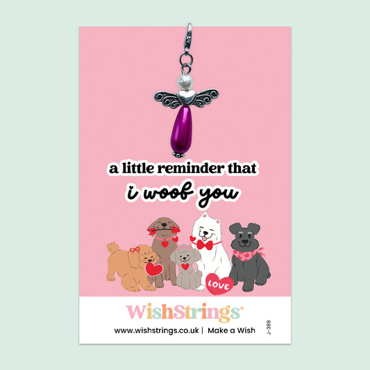 A Little Reminder That I Woof You - Wish Angels, Clip on Keepsake | J389