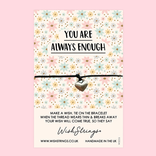 You are Always Enough - WishStrings Wish Bracelet - WS026♥